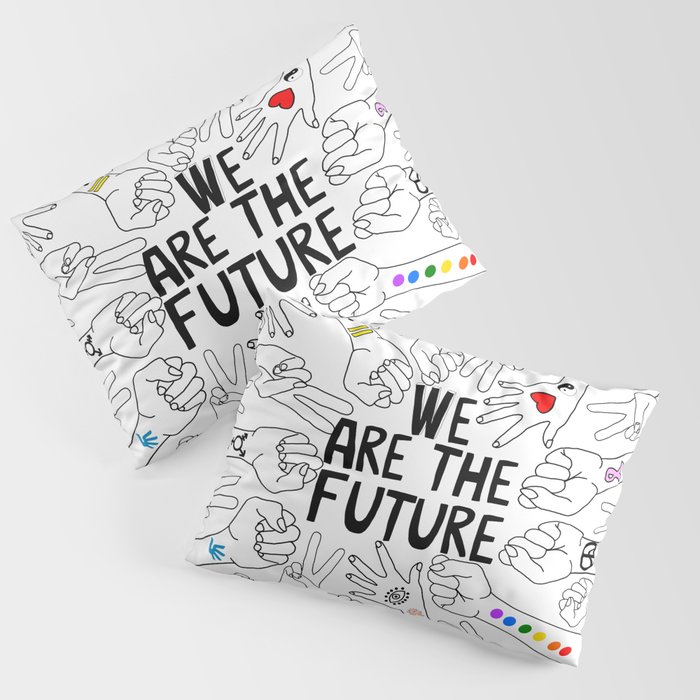 We Are The Future Tattoos Part 2 Pillow Sham