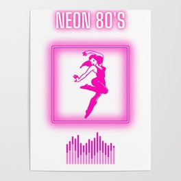 Neon 80s Poster