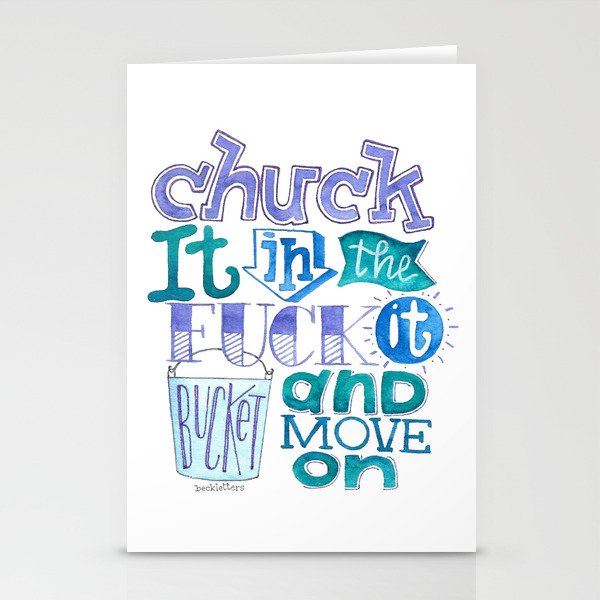 Chuck It In the Fuck It Bucket Stationery Cards