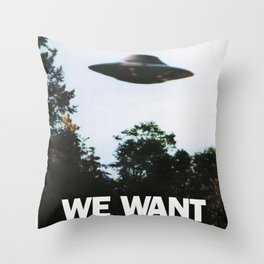 We want to know (UFO) Throw Pillow