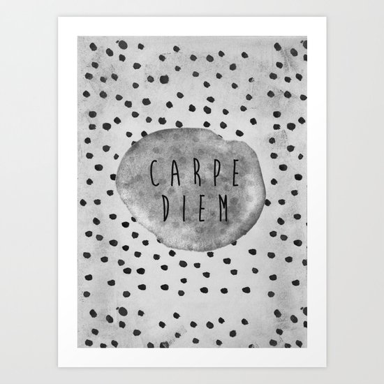 CARPE DIEM Art Print