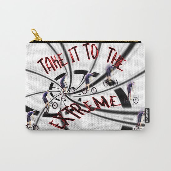 Take It To the Extreme Carry-All Pouch