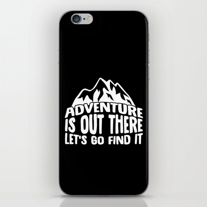Adventure Is Out There Let's Go Find It iPhone Skin