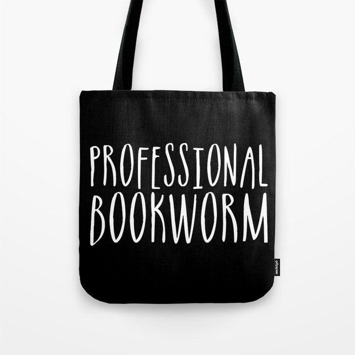 Professional Bookworm Inverted Tote Bag