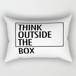 Think outside the box Rectangular Pillow
