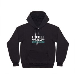 I Still Run Better That The Government Sarcasm Wheelchair Hoody