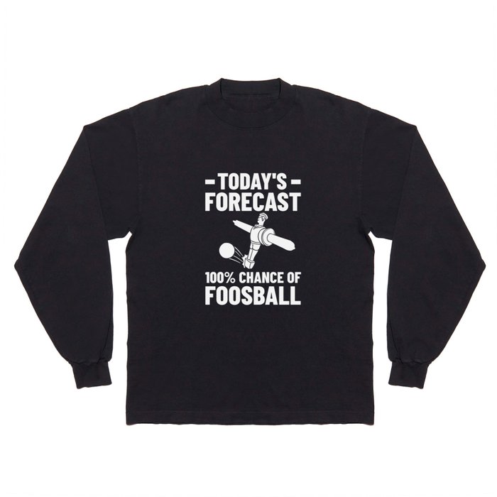 Foosball Table Soccer Game Ball Outdoor Player Long Sleeve T Shirt