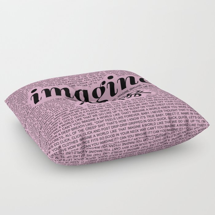Imagine Ariana Lyrics Imagination Pink Black Floor Pillow