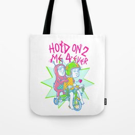 Hold On Tote Bag
