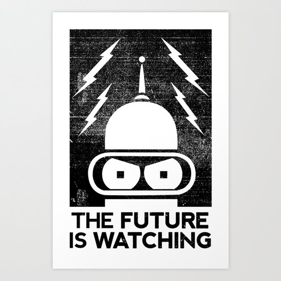 The Future Is Watching Art Print