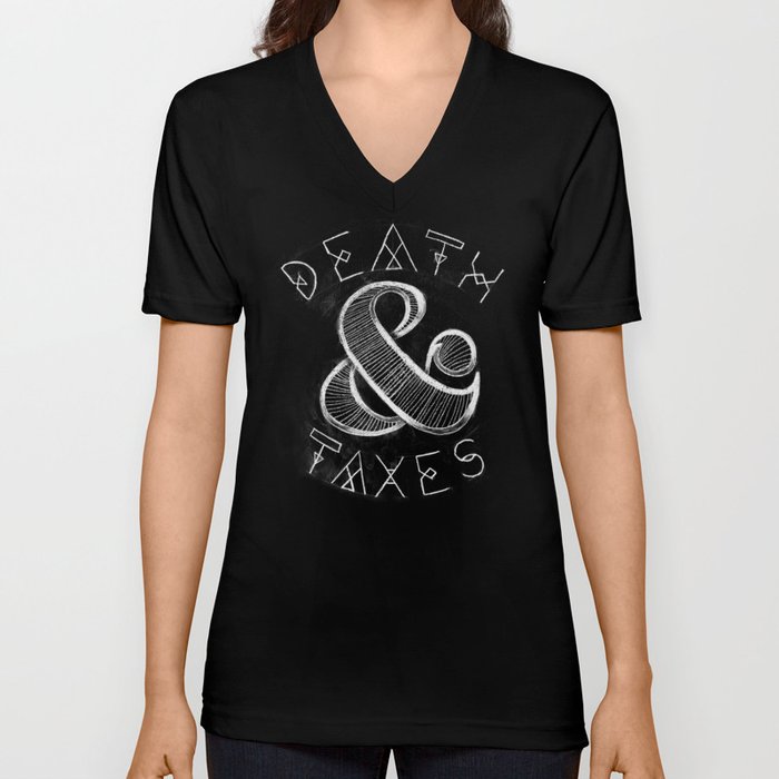 Death&Taxes V Neck T Shirt
