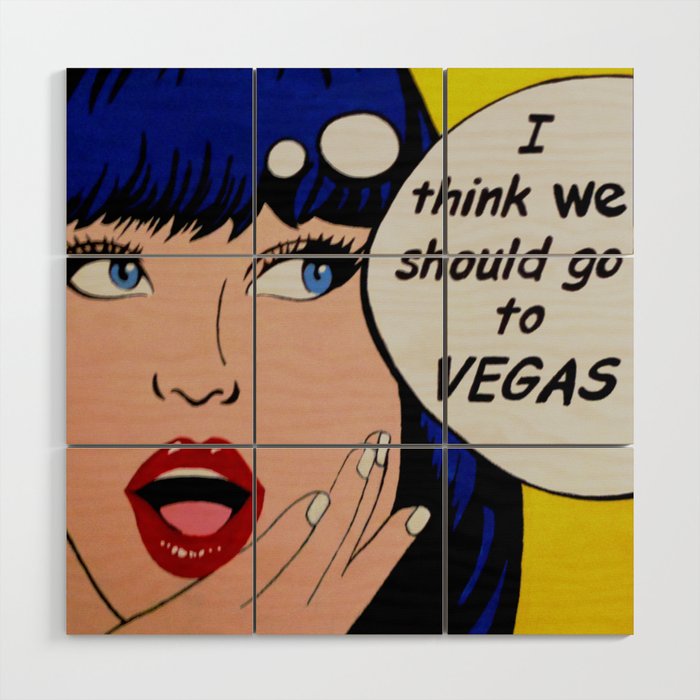  Vegas pop art woman  going to Vegas Wood Wall Art