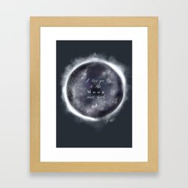 I love you to the moon and back Framed Art Print