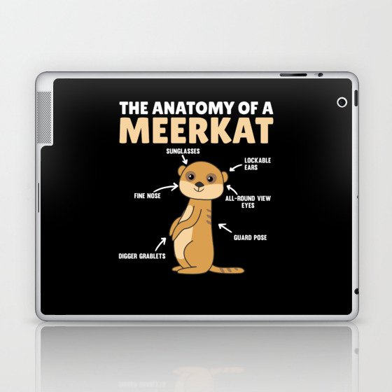 Funny Explanation Of A Meerkat's Anatomy Laptop & iPad Skin