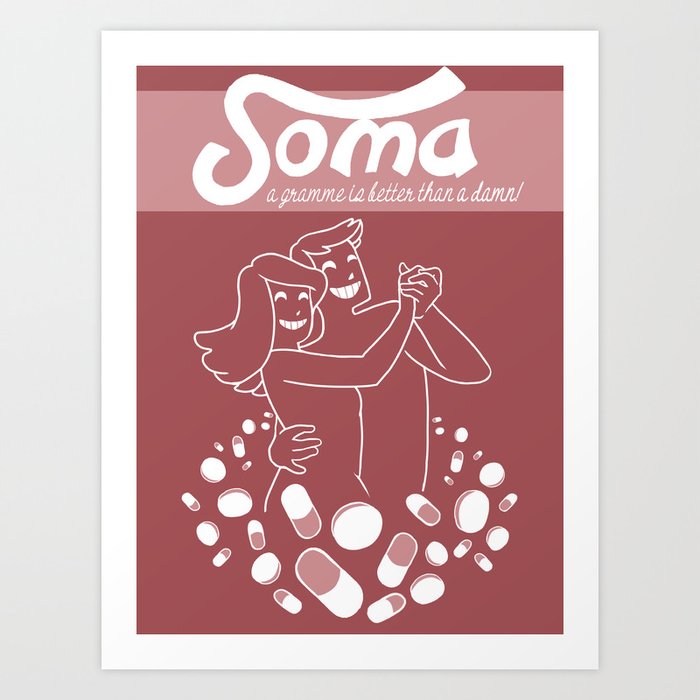Brave New World Soma Poster Art Print By Ressq Society6