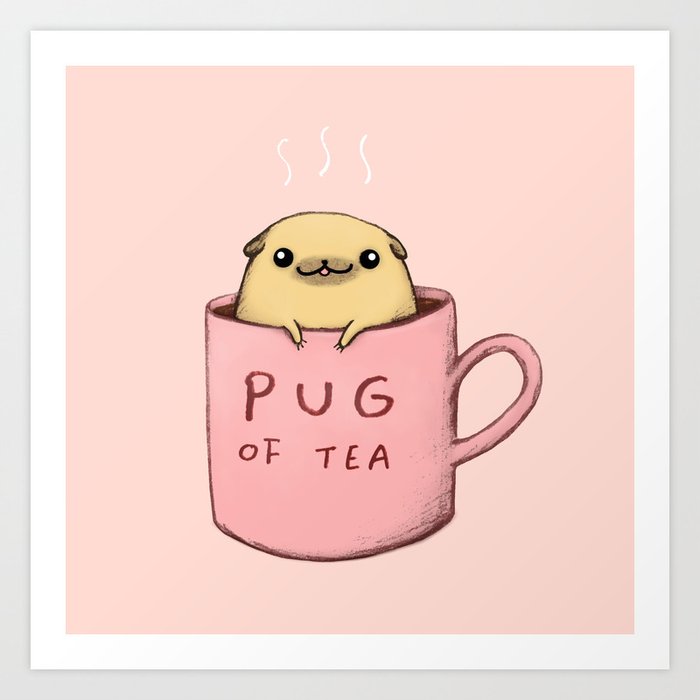 Pug of Tea Art Print