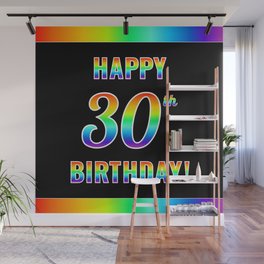[ Thumbnail: Fun, Colorful, Rainbow Spectrum “HAPPY 30th BIRTHDAY!” Wall Mural ]