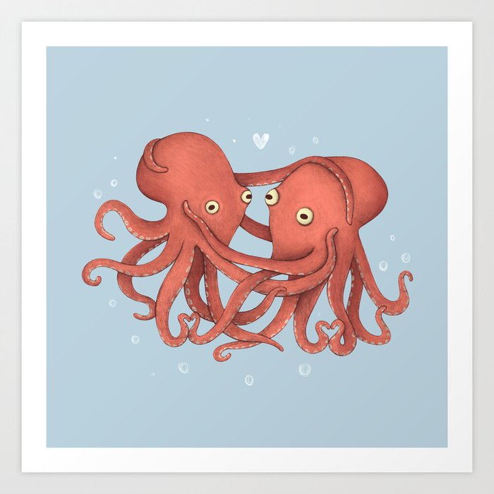 You Octopi My Heart Art Print