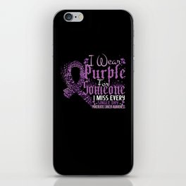 I Wear Purple Miss Pancreatic Cancer Awareness iPhone Skin