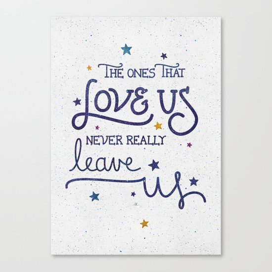 Never leave us Canvas Print