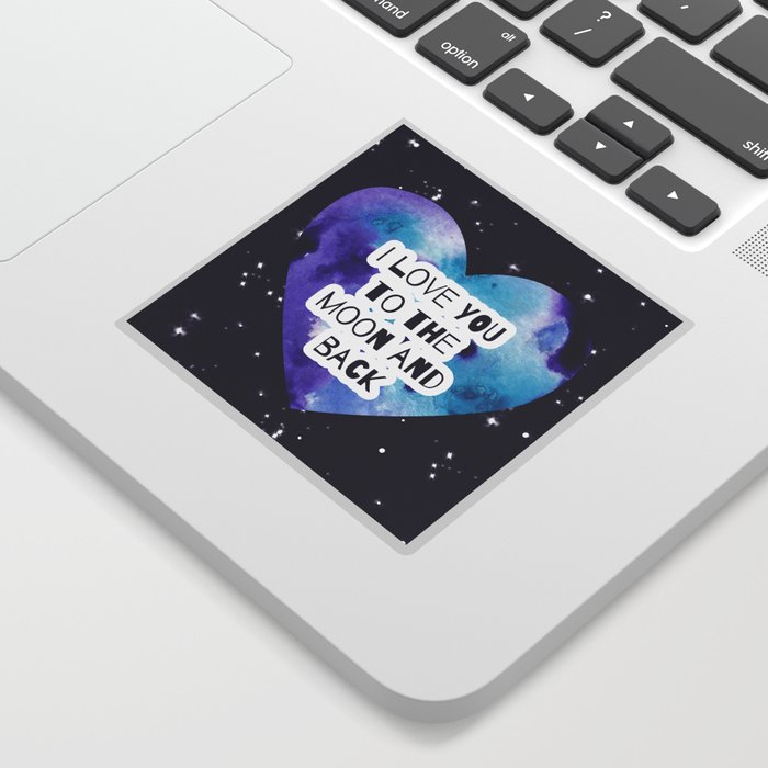I love you to the moon and back Sticker