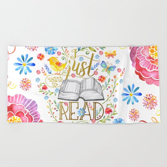 I Just Want To Read - White Floral Beach Towel