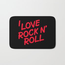 I Love Rock and Roll. Rock gift. Bath Mat | Rocktees, Guitar, Metal, Music, Graphicdesign, Musicgift, Rocknroll, Rockandroll, Guitarplayersgift, Rockandrollquote 
