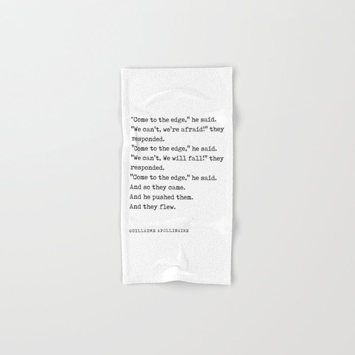 Come to the edge - Guillaume Apollinaire Poem - Literature - Typewriter Print Hand & Bath Towel