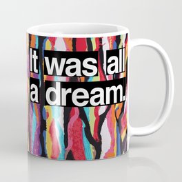 "It Was All A Dream" Biggie Small Inspired Hip Hop Design Kaffeebecher | Coogi, Itwasalladream, Curated, Notoriousbig, Smalls, Graphicdesign, Quote, Lyric, Gift, Big 