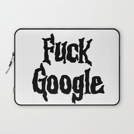F*** Google Laptop Sleeve