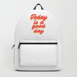 Today Is A Good Day | Retro Backpack