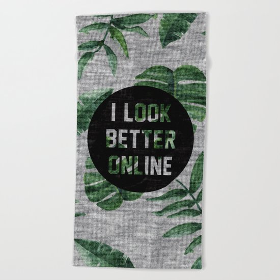 I Loook Better Online Beach Towel