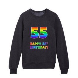 [ Thumbnail: HAPPY 55TH BIRTHDAY - Multicolored Rainbow Spectrum Gradient Kids Crewneck ]