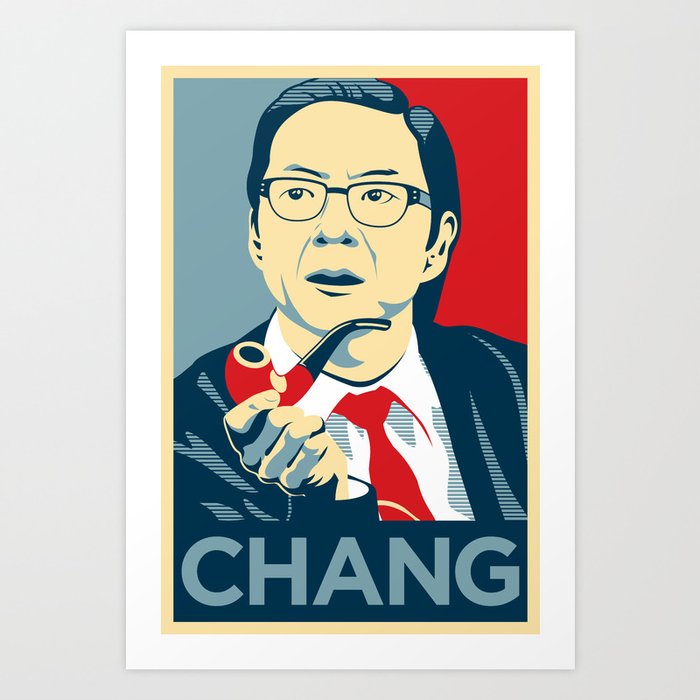 Chang We Can Believe In (Community) Art Print