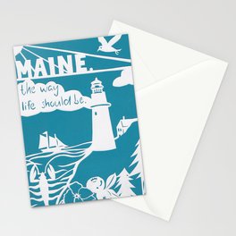 Maine- The Way Life Should Be Stationery Card