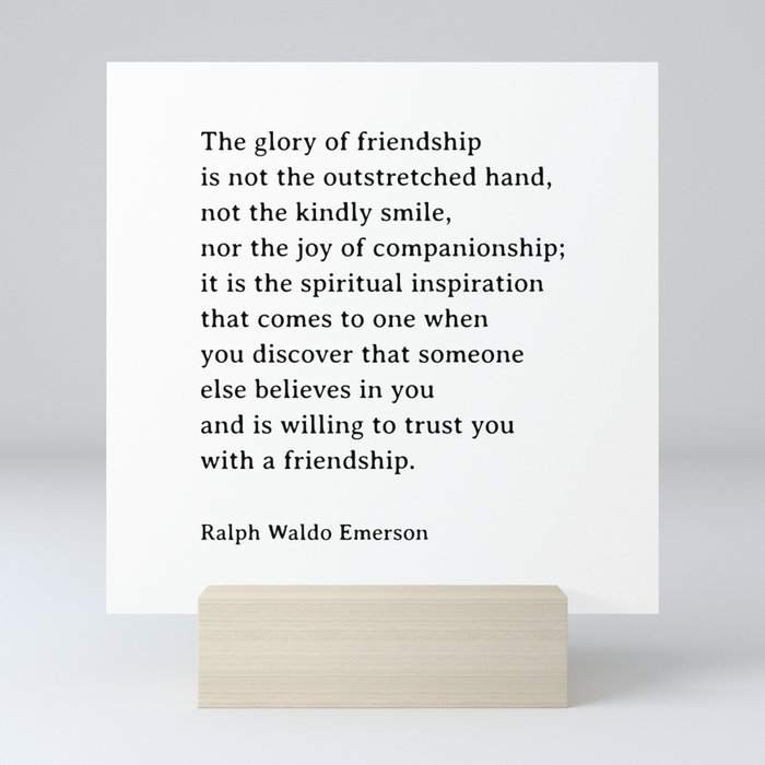 The Glory Of Friendship, Ralph Waldo Emerson Quote Mini Art Print