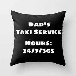 Dad's Taxi Throw Pillow