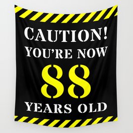 [ Thumbnail: 88th Birthday - Warning Stripes and Stencil Style Text Wall Tapestry ]