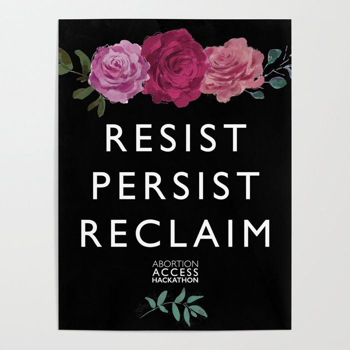 Resist, Persist, Reclaim Poster
