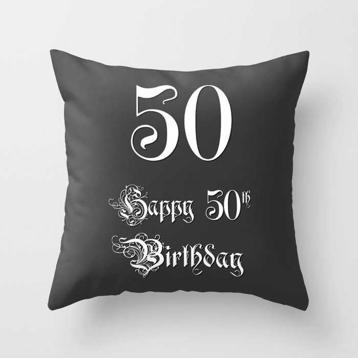 Happy 50th Birthday - Fancy, Ornate, Intricate Look Throw Pillow