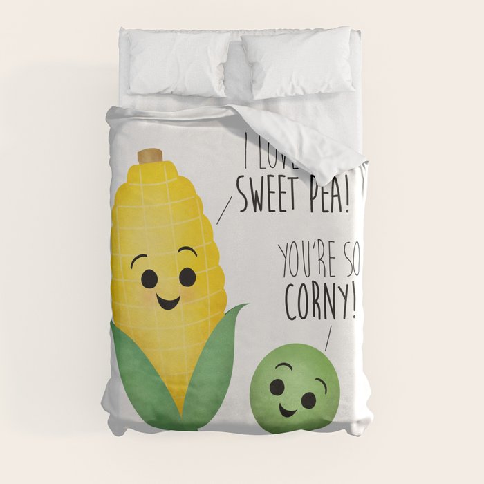 I Love You Sweet Pea You Re So Corny Duvet Cover By Avenger Society6