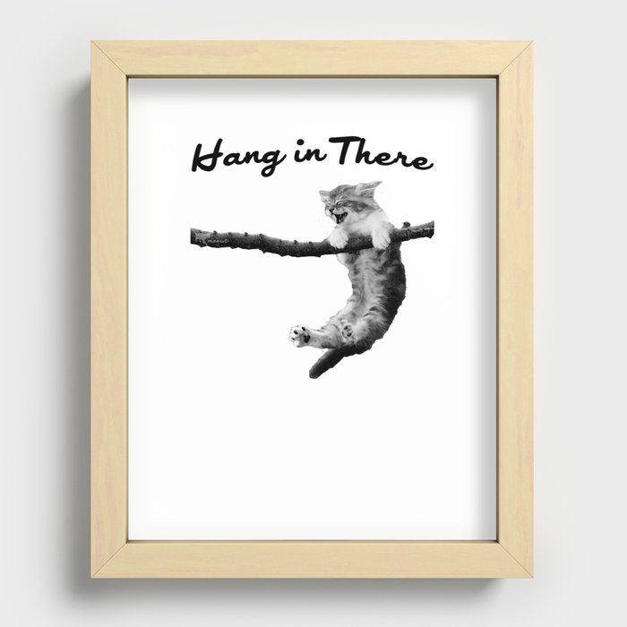 Hang in There Recessed Framed Print