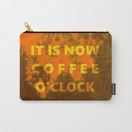 Coffee O'Clock Carry-All Pouch