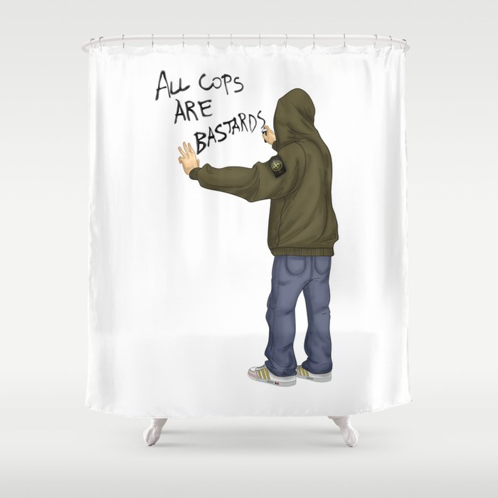 All Cops Are Bastard !!! Shower Curtain