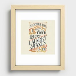 Laundry and Taxes | Everything Everywhere All At Once Quote Recessed Framed Print