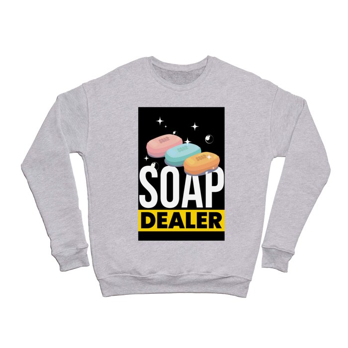 Soap Dealer Soap Making Crewneck Sweatshirt