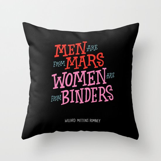 Men Are From Mars, Women Are From Binders Throw Pillow