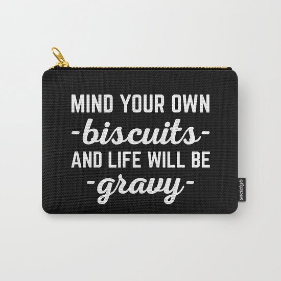 Life Will Be Gravy Funny Quote Carry-All Pouch