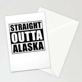 Straight Outta Alaska Stationery Card