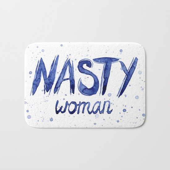Nasty Woman Art Such a Nasty Woman Typography Badass Watercolor Splatters Bath Mat